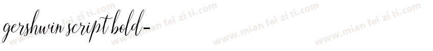 gershwin script bold字体转换